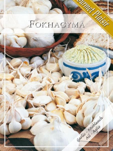 Ail culinaire 'Fokhagyma'